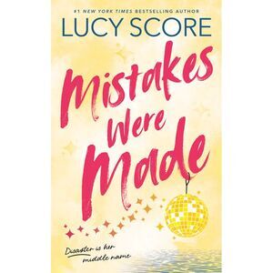 Mistakes Were Made (Standard Edition) -- Lucy Score
